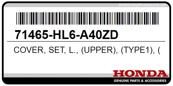 Honda 71465-HL6-A40ZD Cover, Set, L., (Upper), (Type1), (Wl)
