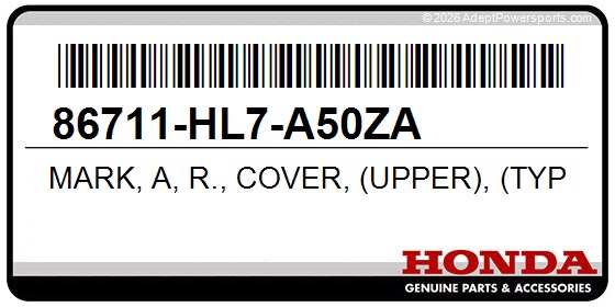 Honda 86711-HL7-A50ZA Mark, A, R., Cover, (Upper), (Type3)