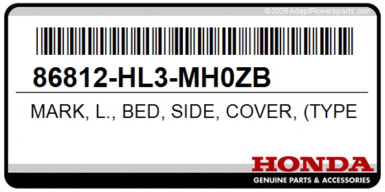 Honda 86812-HL3-MH0ZB Mark, L., Bed, Side, Cover, (Type1)