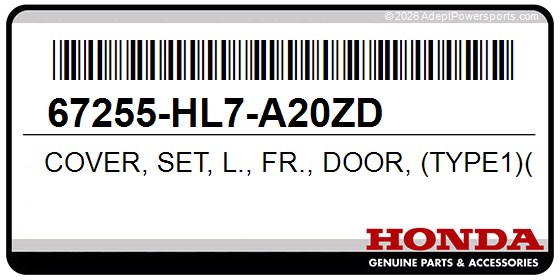 Honda 67255-HL7-A20ZD Cover, Set, L., Fr., Door, (Type1)(Wl)