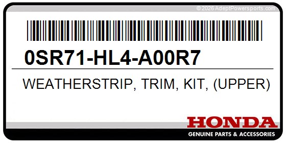 Honda 0SR71-HL4-A00R7 Weatherstrip, Trim, Kit, (Upper)
