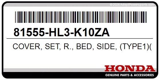 Honda 81555-HL3-K10ZA Cover, Set, R., Bed, Side, (Type1)(Wl)