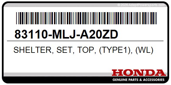 Honda 83110-MLJ-A20ZD Shelter, Set, Top, (Type1), (Wl)