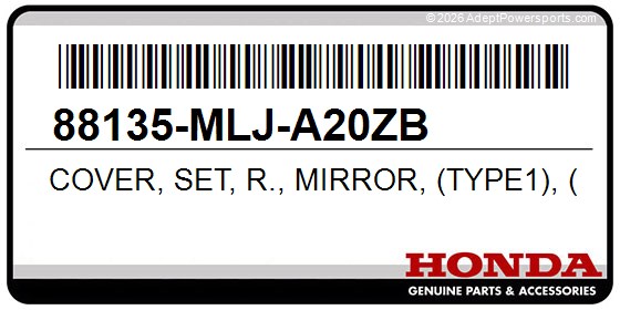 Honda 88135-MLJ-A20ZB Cover, Set, R., Mirror, (Type1), (Wl)