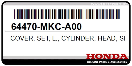 Honda 64470-MKC-A00 Cover, Set, L., Cylinder, Head, Side, (Wl)