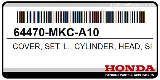 Honda 64470-MKC-A10 Cover, Set, L., Cylinder, Head, Side, (Wl)