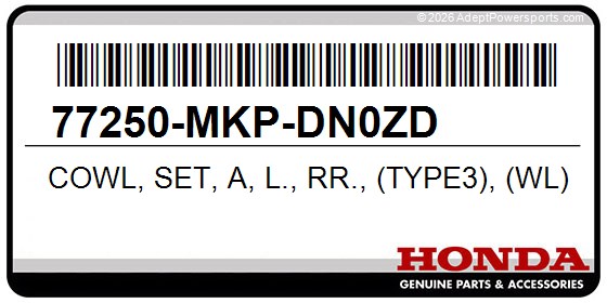 Honda 77250-MKP-DN0ZD Cowl, Set, A, L., Rr., (Type3), (Wl)