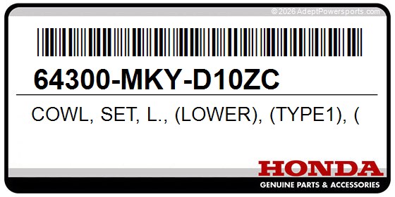 Honda 64300-MKY-D10ZC Cowl, Set, L., (Lower), (Type1), (Wl)