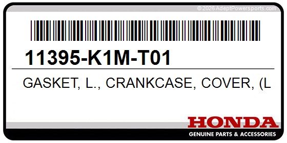 Honda 11395-K1M-T01 Gasket, L., Crankcase, Cover, (Leakless)
