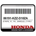 Honda 86191-KZZ-D10ZA Stripe, R., Fr., Shroud, (Type1)