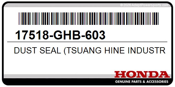 Honda 17518-GHB-603 Dust Seal (Tsuang Hine Industrial)