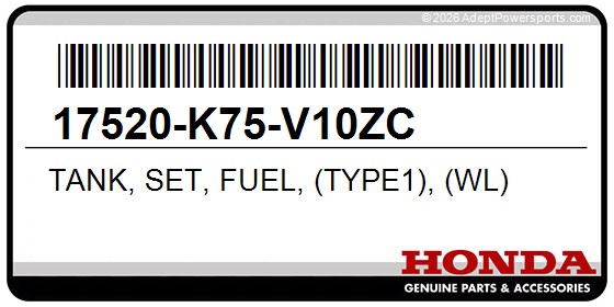 Honda 17520-K75-V10ZC Tank, Set, Fuel, (Type1), (Wl)