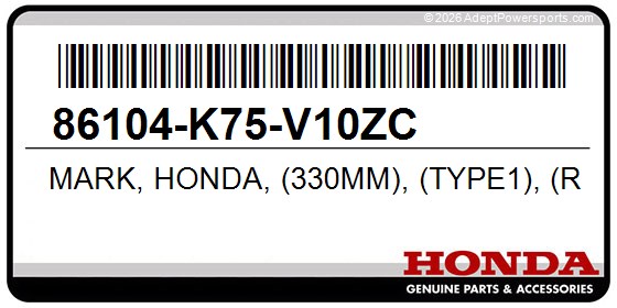 Honda 86104-K75-V10ZC Mark, Honda, (330Mm), (Type1), (R., Side)