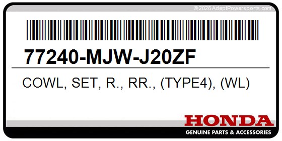 Honda 77240-MJW-J20ZF Cowl, Set, R., Rr., (Type4), (Wl)