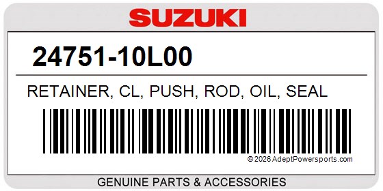 Suzuki 24751-10L00 Retainer, Cl, Push, Rod, Oil, Seal