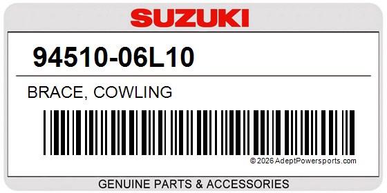 Suzuki 94510-06L10 Brace, Cowling