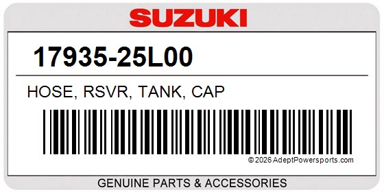 Suzuki 17935-25L00 Hose, Rsvr, Tank, Cap