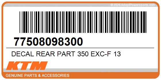 KTM 77508098300 Decal Rear Part 350 Exc-F 13