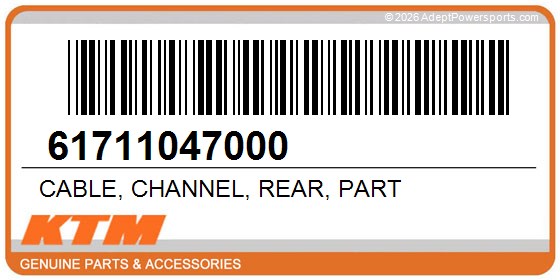 KTM 61711047000 Cable, Channel, Rear, Part