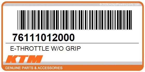 KTM 76111012000 E-Throttle W/O Grip