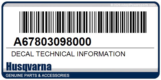 Husqvarna A67803098000 Decal Technical Information