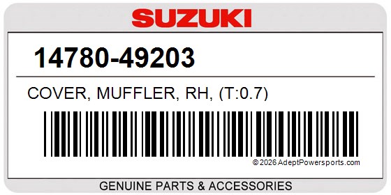 Suzuki 14780-49203 Cover, Muffler, Rh, (T:0.7)
