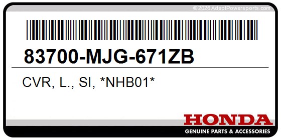 Honda 83700-MJG-671ZB Cvr, L., Si, *Nhb01*