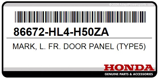 Honda 86672-HL4-H50ZA Mark, L. Fr. Door Panel (Type5)