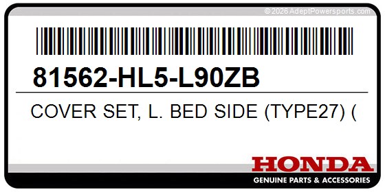 Honda 81562-HL5-L90ZB Cover Set, L. Bed Side (Type27) (Wl)