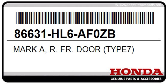Honda 86631-HL6-AF0ZB Mark A, R. Fr. Door (Type7)