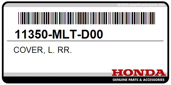 Honda 11350-MLT-D00 Cover, L. Rr.
