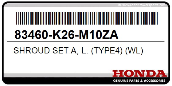 Honda 83460-K26-M10ZA Shroud Set A, L. (Type4) (Wl)