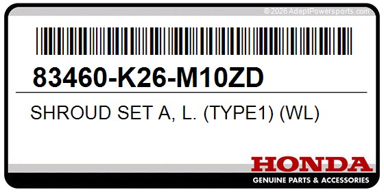 Honda 83460-K26-M10ZD Shroud Set A, L. (Type1) (Wl)