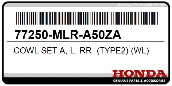 Honda 77250-MLR-A50ZA Cowl Set A, L. Rr. (Type2) (Wl)