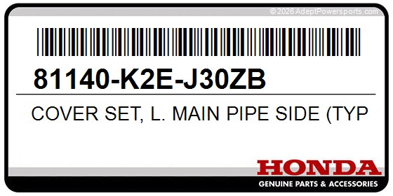 Honda 81140-K2E-J30ZB Cover Set, L. Main Pipe Side (Type1) (Wl)