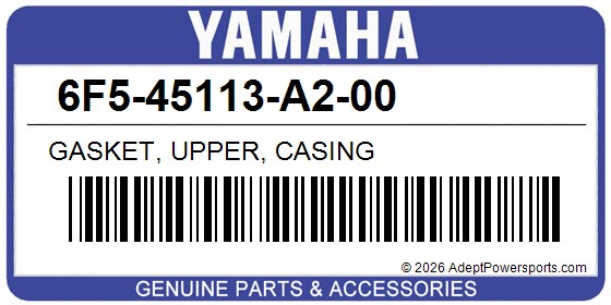 Yamaha 6F5-45113-A2-00 Gasket, Upper, Casing